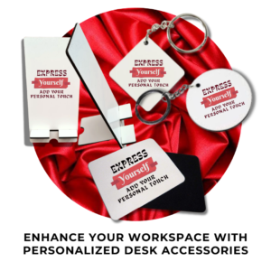 Customized Desk Accessories