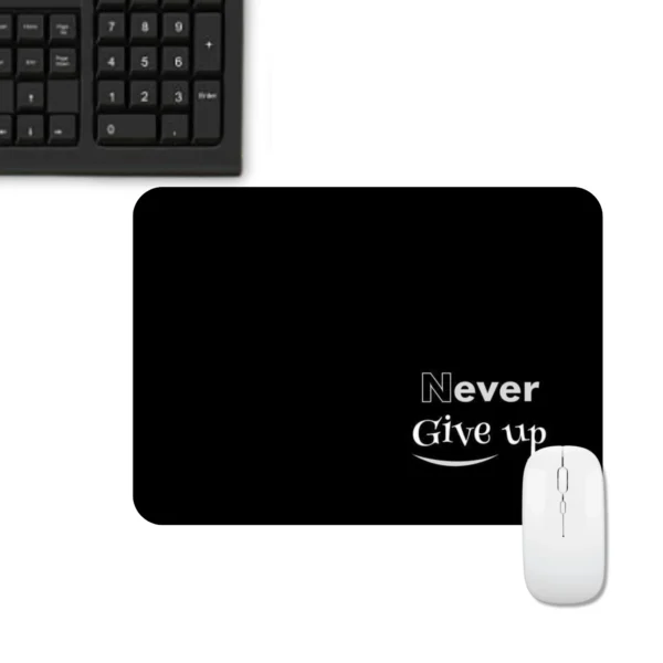 Never Give Up Design Mousepad | Typography Motivation Mousepad